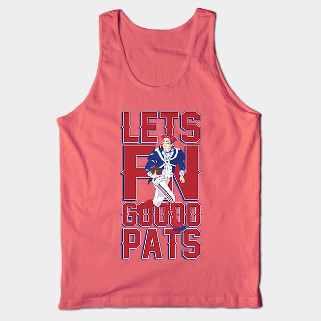 LETS FN GOOOO PATS Tank Top by LikeMindedDesigns